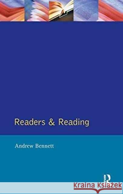 Readers and Reading Andrew Bennett 9781138154940 Routledge - książka