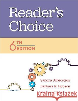 Reader\'s Choice, 6th Edition Sandra Silberstein Barbara K. Dobson Mark A. Clarke 9780472038589 University of Michigan Press ELT - książka