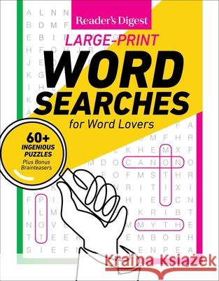 Reader's Digest Large Print Word Searches: 60+ Ingenious Puzzles Plus Bonus Brainteasers Reader's Digest 9781621455981 Trusted Media Brands - książka