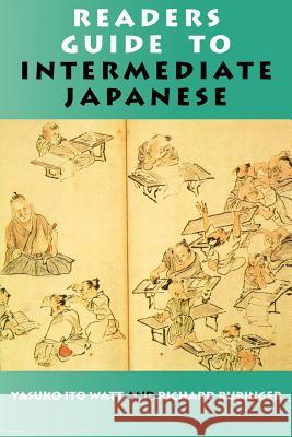 Readers Guide to Intermediate Japanese Watt, Yasuko Ito 9780824820473 University of Hawaii Press - książka
