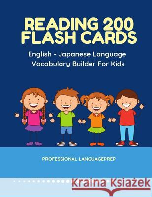 Reading 200 Flash Cards English - Japanese Language Vocabulary Builder For Kids: Practice Basic Sight Words JLPT N4 N5 books to improve reading skills Professional Languageprep 9781098952600 Independently Published - książka