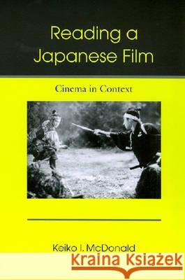 Reading a Japanese Film: Cinema in Context Keiko I. McDonald 9780824829391 University of Hawaii Press - książka