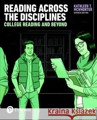 Reading Across the Disciplines: College Reading and Beyond Kathleen McWhorter 9780134397108 Pearson Education (US) - książka