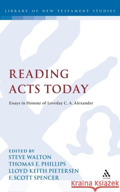 Reading Acts Today Steve Walton 9780567238139  - książka