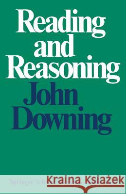 Reading and Reasoning Downing 9781475717099 Springer - książka