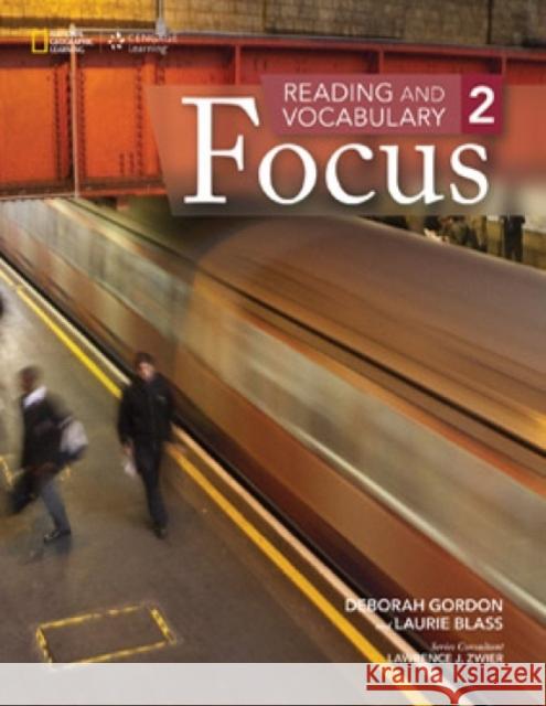 Reading and Vocabulary Focus 2 Deborah Gordon 9781285173313 Heinle & Heinle Publishers - książka
