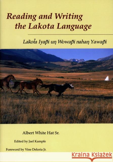 Reading and Writing Lakota Language White Hat Sr, Albert 9780874805727 University of Utah Press - książka