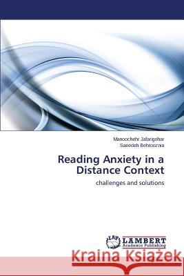 Reading Anxiety in a Distance Context Jafarigohar Manoochehr 9783659192036 LAP Lambert Academic Publishing - książka