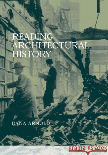 Reading Architectural History Dana Arnold 9780415250504 Routledge - książka