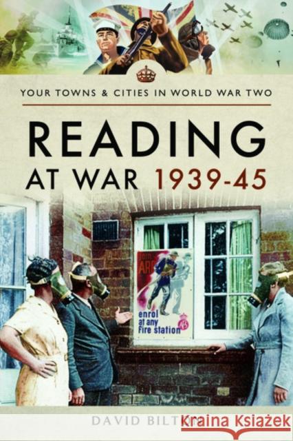 Reading at War 1939-45 David Bilton 9781473891012 Pen & Sword Books Ltd - książka