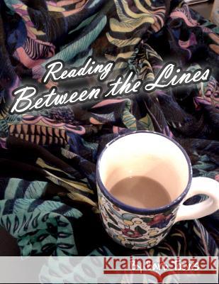 Reading Between the Lines Barb Propst Toews 9781480930971 Dorrance Publishing Co. - książka