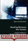 Reading Between the Packets - Implicit Feedback in Wireless Multihop Networks Bjrn Scheuermann 9783836452793 VDM Verlag