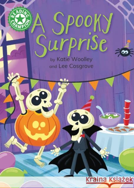 Reading Champion: A Spooky Surprise: Independent Reading Green 5 Katie Woolley 9781445176208 Hachette Children's Group - książka