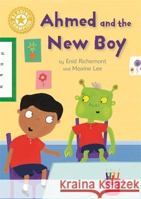 Reading Champion: Ahmed and the New Boy: Independent Reading Yellow 3 Enid Richemont 9781445154640 Hachette Children's Group - książka
