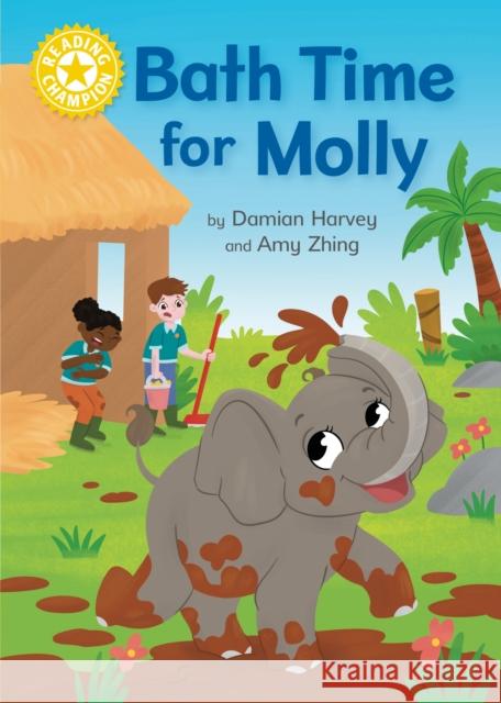 Reading Champion: Bath Time For Molly: Independent Reading Yellow 3 Harvey, Damian 9781445174266 Hachette Children's Group - książka