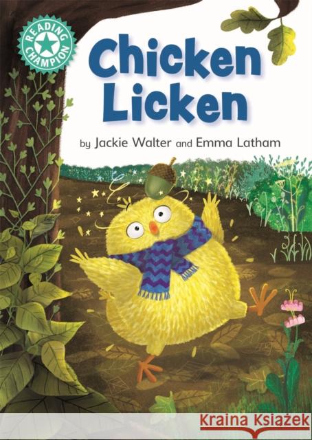 Reading Champion: Chicken Licken: Independent Reading Turquoise 7 Jackie Walter 9781445177007 Hachette Children's Group - książka