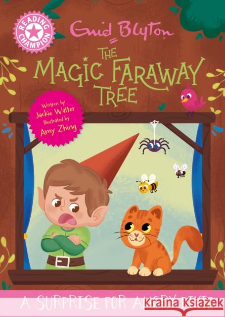 Reading Champion: Magic Faraway Tree : A Surprise for Angry Pixie: Pink Band 1 Jackie Walter 9781445196572 Hachette Children's Group - książka
