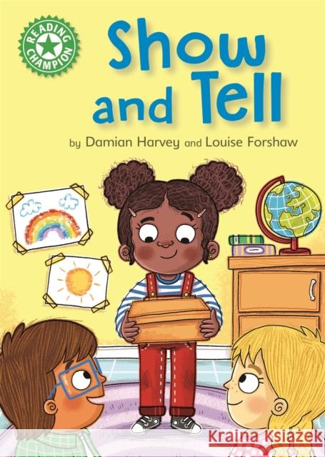 Reading Champion: Show and Tell: Independent Reading Green 5 Harvey, Damian 9781445170794 Hachette Children's Group - książka