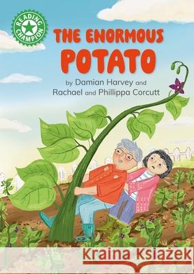 Reading Champion: The Enormous Potato: Independent Reading Green 5 Harvey, Damian 9781445189192 Hachette Children's Group - książka