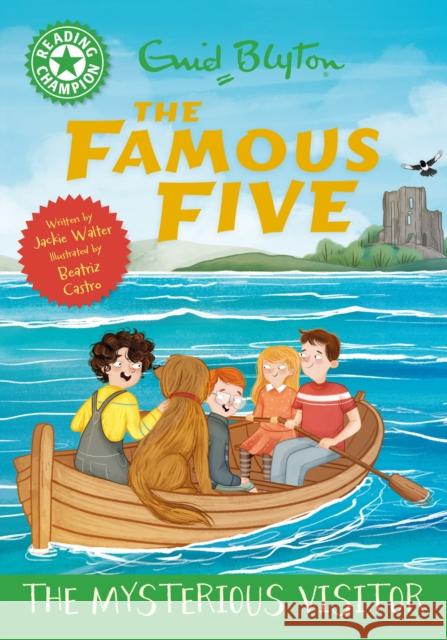 Reading Champion: The Famous Five: The Mysterious Visitor: Green Band 5 Jackie Walter 9781445197203 Hachette Children's Group - książka