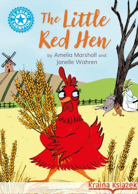 Reading Champion: The Little Red Hen: Independent Reading Blue 4 Franklin Watts 9781445192703 Hachette Children's Group - książka