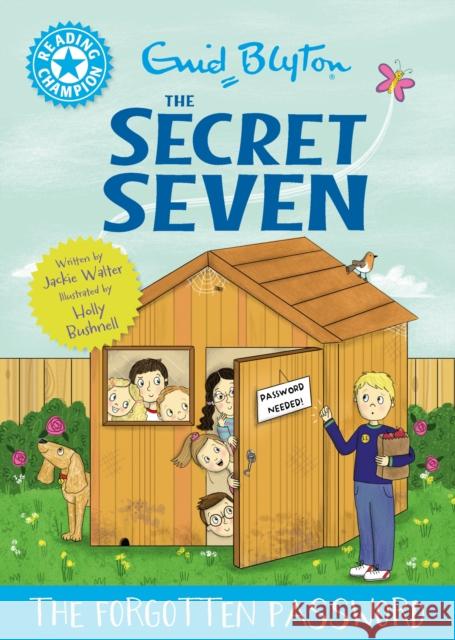 Reading Champion: The Secret Seven: The Forgotten Password: Blue Band 4 Jackie Walter 9781445196992 Hachette Children's Group - książka