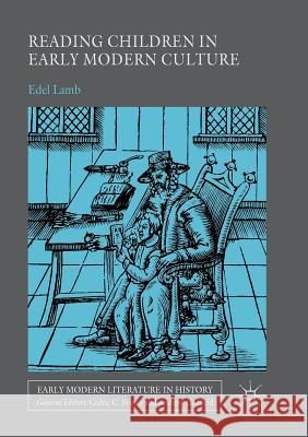 Reading Children in Early Modern Culture Edel Lamb 9783319889245 Palgrave MacMillan - książka