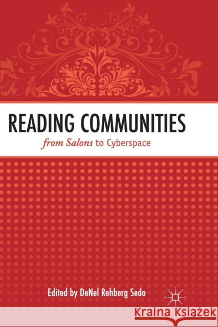 Reading Communities from Salons to Cyberspace D. Sedo   9781349335558 Palgrave Macmillan - książka