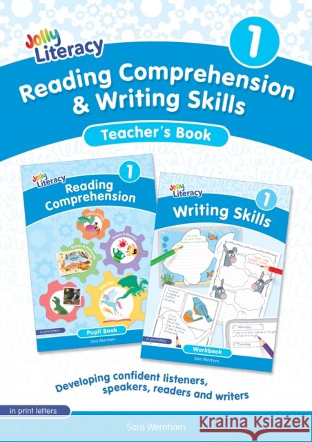 Reading Comprehension & Writing Skills Teacher’s Book 1: In Print Letters (British English edition) Sara Wernham 9781835822678 Jolly Learning Ltd - książka