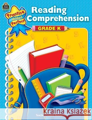 Reading Comprehension, Grade K Becky Wood 9781420620788 Teacher Created Materials - książka