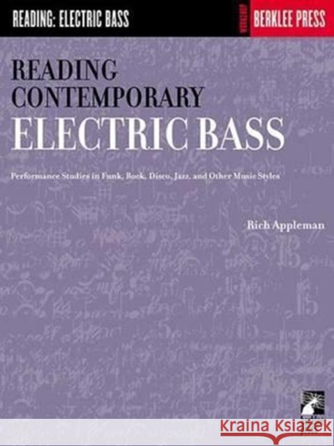 Reading Contemporary Electric Bass: Guitar Technique Rich Appleman Rich Appleman 9780634013386 Berklee Press Publications - książka