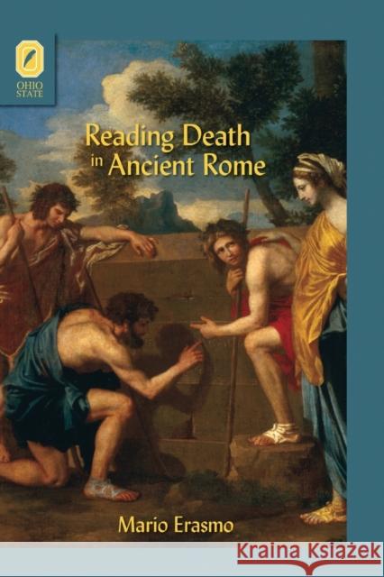 Reading Death in Ancient Rome Mario Erasmo 9780814256282 Ohio State University Press - książka