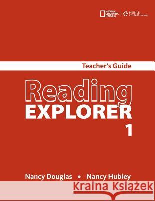 Reading Explorer 1 Teachers Book Nancy Douglas National Geographic 9781424028894 CENGAGE LEARNING - książka