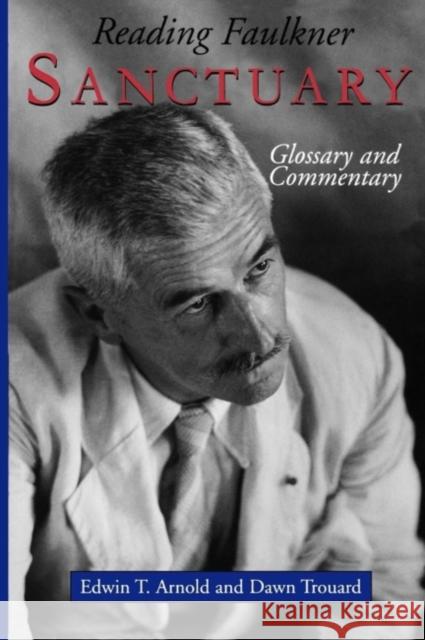 Reading Faulkner: Sanctuary Arnold, Edwin T. 9781617030536 University Press of Mississippi - książka