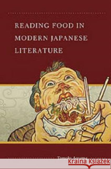 Reading Food in Modern Japanese Literature Tomoko Aoyama 9780824832858 University of Hawaii Press - książka