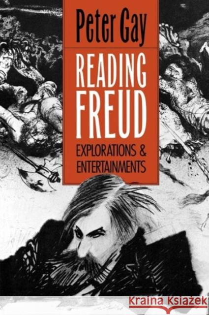 Reading Freud: Explorations and Entertainments Gay, Peter 9780300051278 Yale University Press - książka