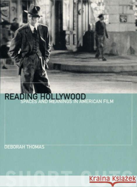 Reading Hollywood: Spaces and Meanings in American Film Thomas, Deborah 9781903364017  - książka