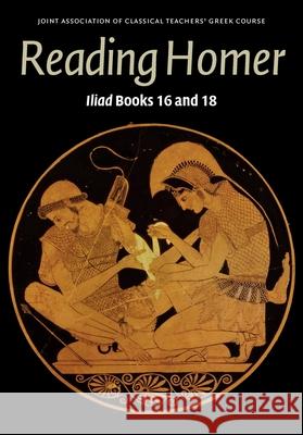 Reading Homer Joint Association of Classical Teachers' Greek Course 9780521170888 Cambridge University Press - książka