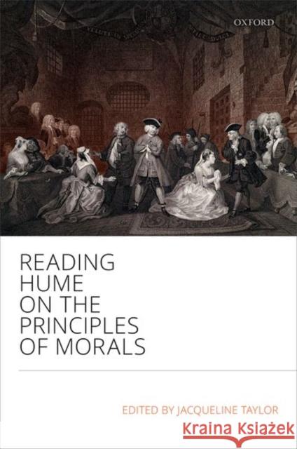 Reading Hume on the Principles of Morals Jacqueline Taylor 9780199603732 Oxford University Press, USA - książka