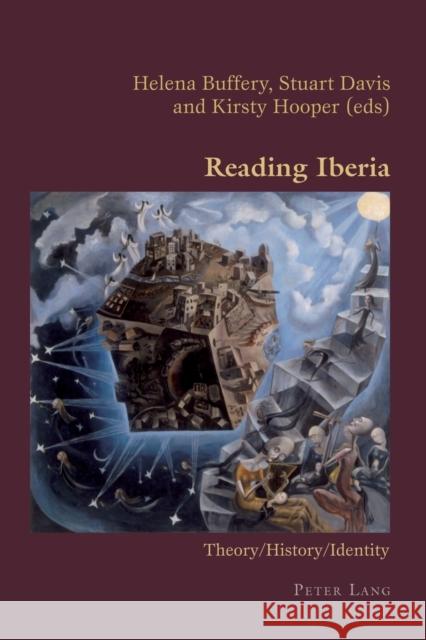 Reading Iberia; Theory/History/Identity Buffery, Helena 9783039111091 Verlag Peter Lang - książka