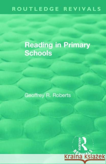 Reading in Primary Schools Geoffrey R. Roberts 9780367146214 Routledge - książka