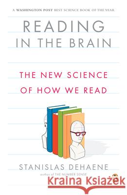 Reading in the Brain: The New Science of How We Read Stanislas Dehaene 9780143118053 Penguin Books - książka