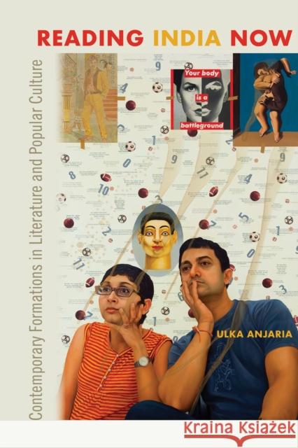 Reading India Now: Contemporary Formations in Literature and Popular Culture Ulka Anjaria 9781439916636 Temple University Press - książka