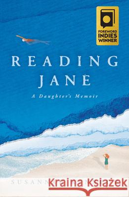 Reading Jane: A Daughter's Memoir Susannah Kennedy 9781736795477 Sibylline Press - książka