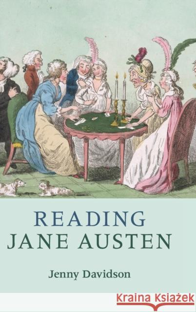 Reading Jane Austen Jenny Davidson 9781108421348 Cambridge University Press - książka