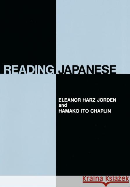 Reading Japanese Eleanor Harz Jorden Hamako I. Chaplin Eleanor Harz Jordon 9780300019131 Yale University Press - książka