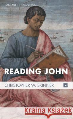 Reading John Christopher W. Skinner 9781610978033 Cascade Books - książka