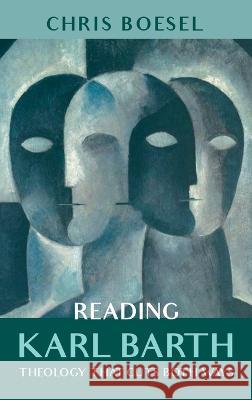Reading Karl Barth Chris Boesel 9781498285025 Wipf & Stock Publishers - książka