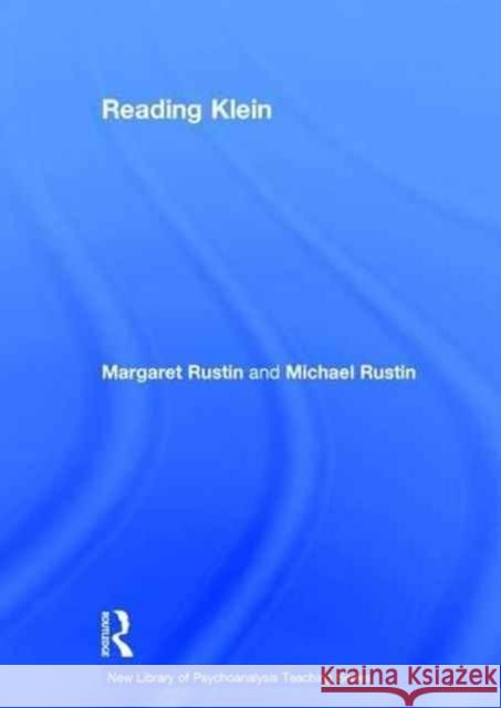 Reading Klein Margaret Rustin Michael Rustin 9780415452939 Routledge - książka