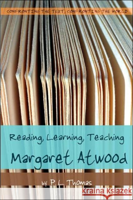 Reading, Learning, Teaching Margaret Atwood  9780820486710 Peter Lang Publishing Inc - książka